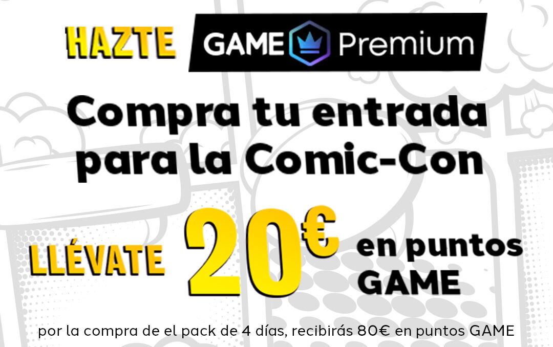 GAME regala la suscripción Premium si compras entrada para la Comic-Con de Málaga
